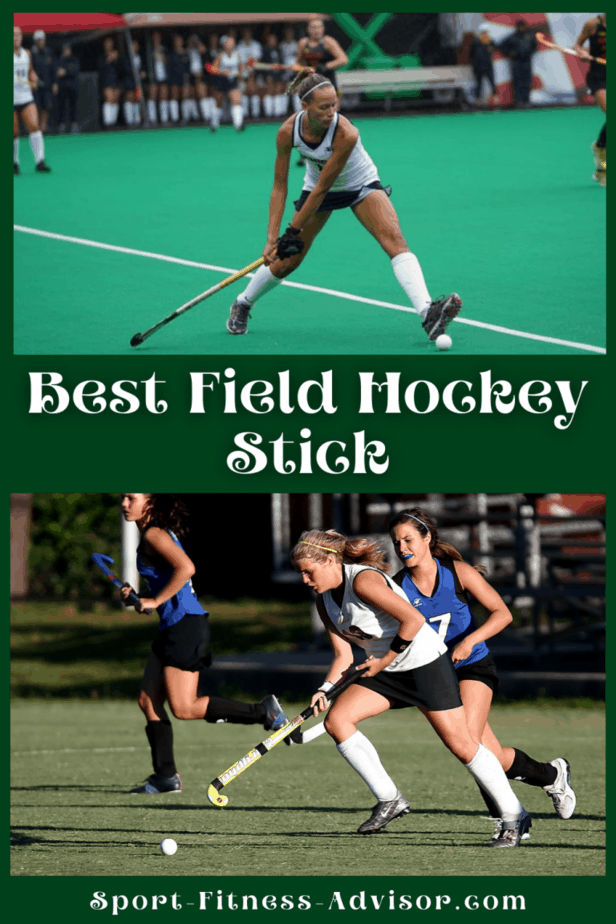 Best Field Hockey Stick Sport Fitness Advisor