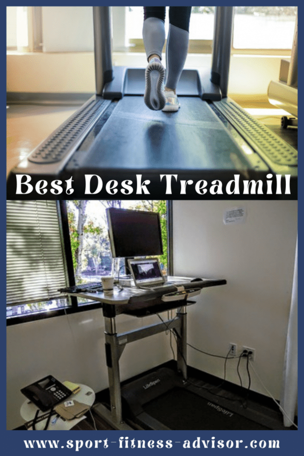 Best Treadmill Desk Sport Fitness Advisor