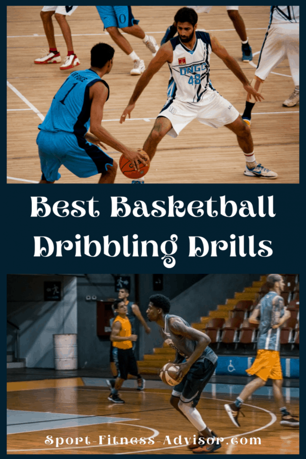 Best Basketball Dribbling Drills Sport Fitness Advisor