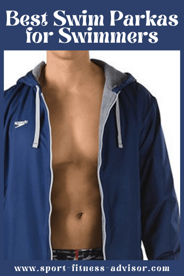 Best Swim Parka for Swimmers Sport Fitness Advisor