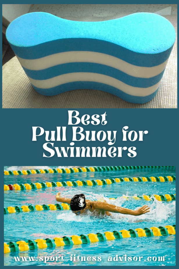 Best Pull Buoy for Swimming Sport Fitness Advisor